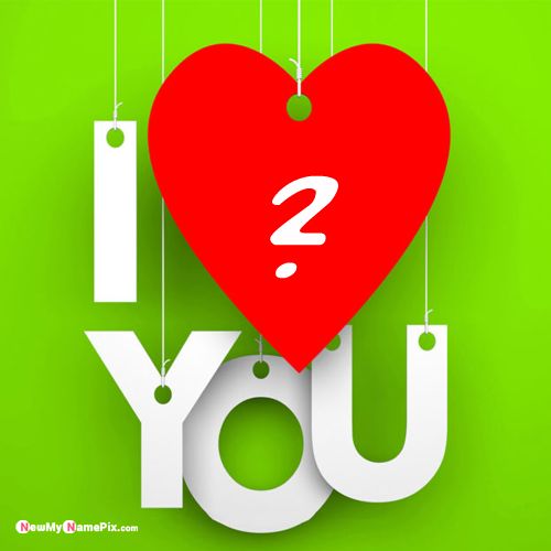 I love you images with name first letter pictures