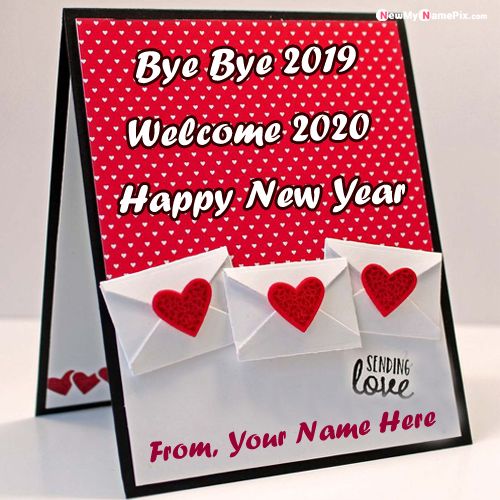 Goodbye 2019 New Year Welcome 2020 Name Pictures