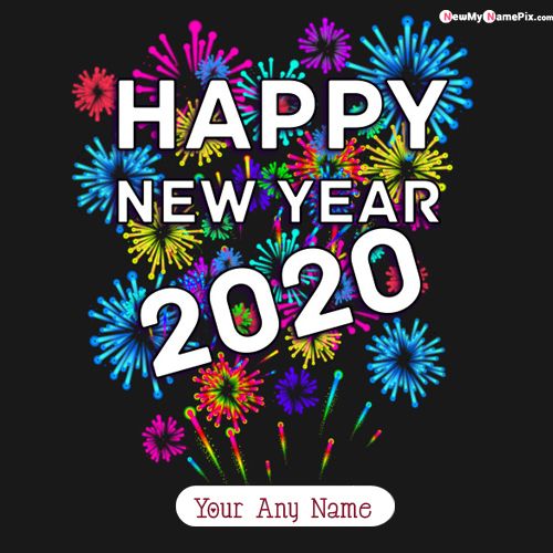 Girl/Boy Friend Name Happy New Year 2020 Wishes Picture