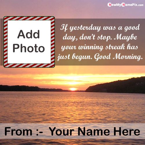 Write Name On Morning Quotes Pictures With Photo Frame Wishes