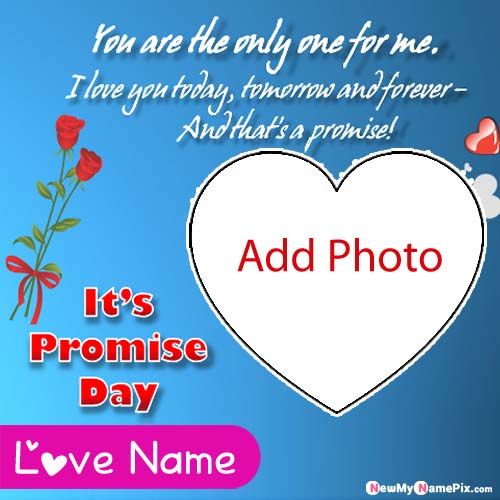 Photo Frame Love Promise Day Wishes Quotes Pictures