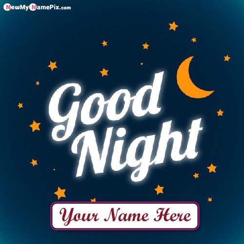 Good Night Wishes Photo With Name Greeting Card Create