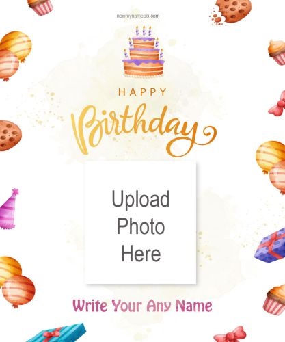 Birthday Photo Poster Editing Online Create Card Images Free Download