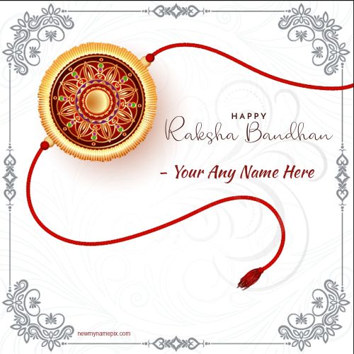 2023 Happy Raksha Bandhan Images Edit Customize Name
