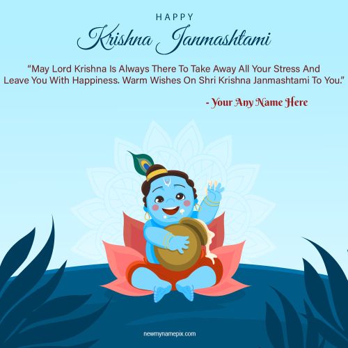 Name Edit Card Happy Shree Krishna Janmashtami Festival Messages Photo