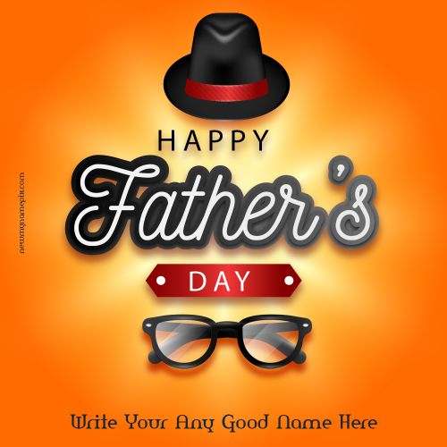 Best Dad Happy Father’s Day Images Edit Customized Name