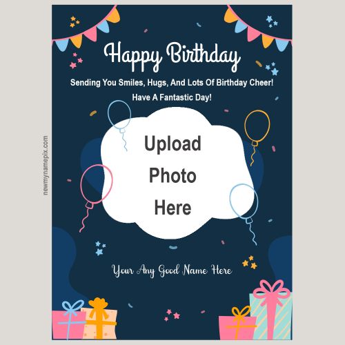 Happy Birthday Special Greeting Card With Name / Photo Frame Wishes