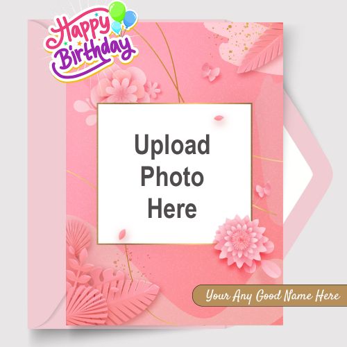 Pink Flowers Birthday Card With Name And Photo Wishes