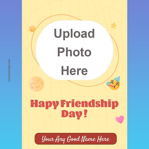 Easily Download Happy Friendship Day Frame Personalized