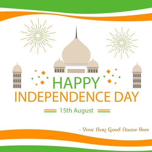 2024 Happy Independence Day Wishes With Name Card