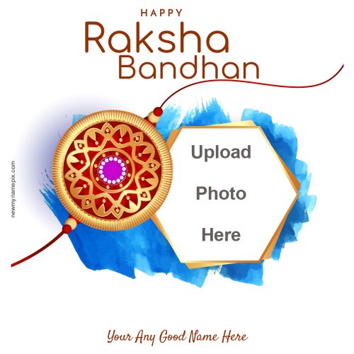 Free Adding Name And Photo Edit Happy Raksha Bandhan Frame Create