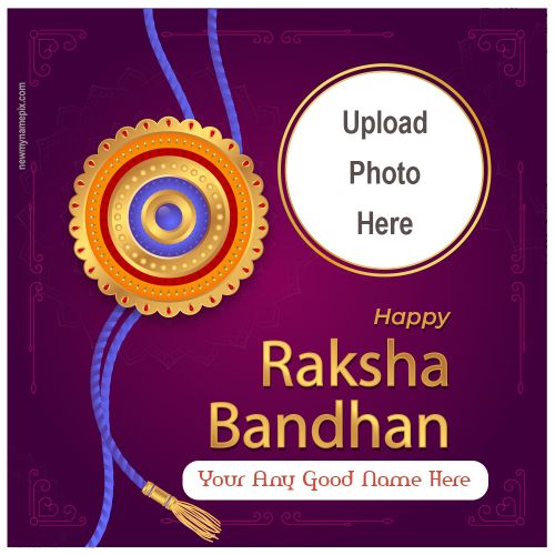 Sister Name With Photo Upload Raksha Bandhan Festival Frame Create
