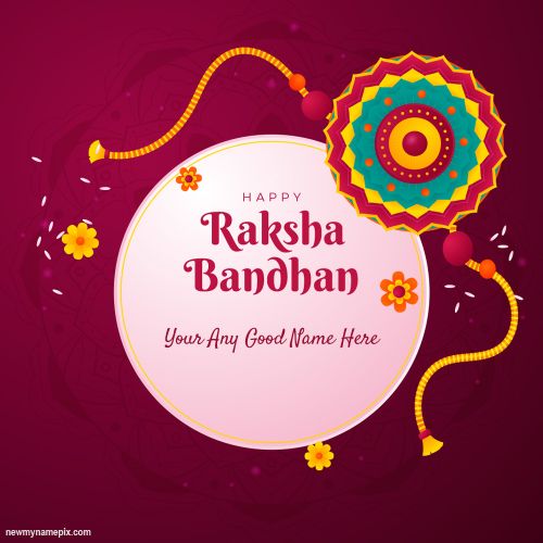 Create Happy Raksha Bandhan Celebrate Cards My Name Image Easily